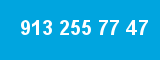 913 255 77 47